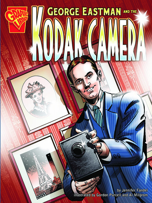 Title details for George Eastman and the Kodak Camera by Jennifer Fandel - Wait list